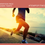 Workout of the Week: 024 - Marathon Pace & Tempo